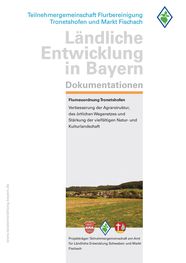 Abbildung der Titelseite der Abschlussdokumentation zur Flurneuordnung Tronetshofen mit Blick über Felder und Wiesen nach Tronetshofen